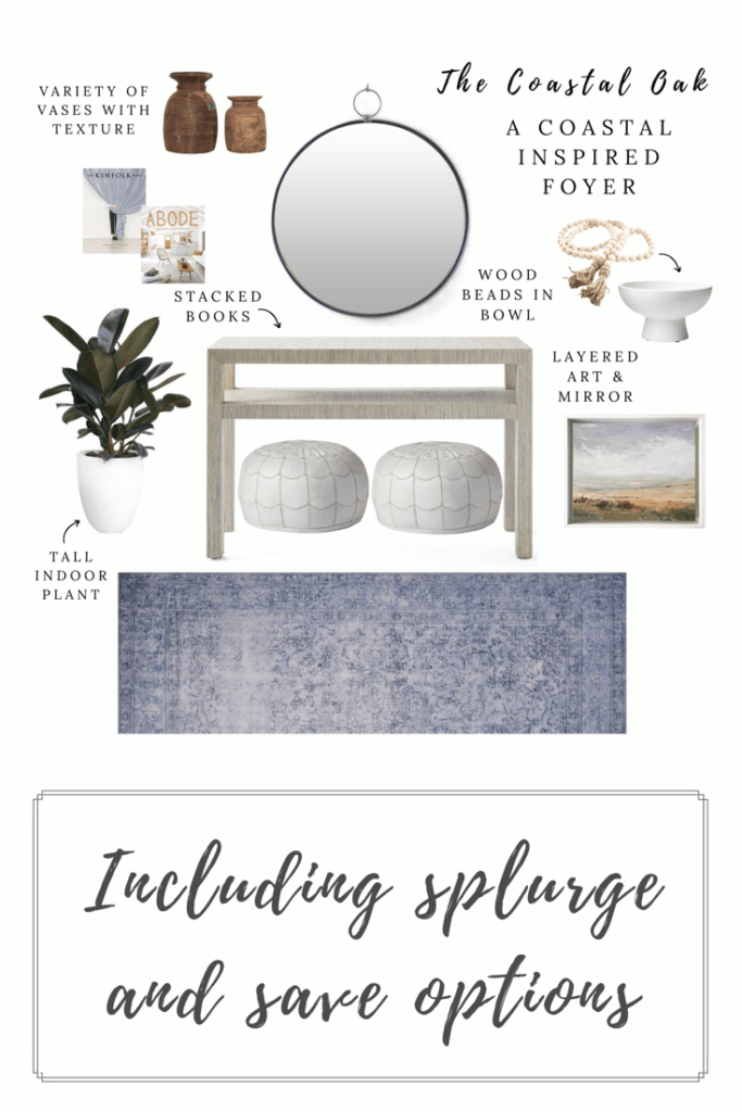 Coastal Inspired Foyer Design Splurge & Save Options including mirrors, furniture, rugs, indoor plants and wall art #coastalfoyer #coastaldecor #splurgeandsave